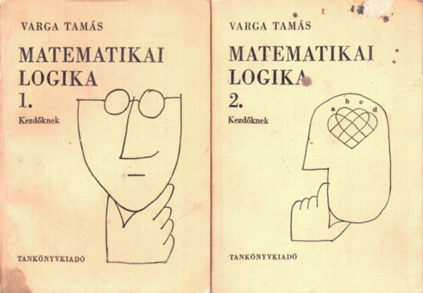 Varga Tams - Matematikai logika kezdknek 1-2.