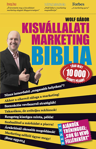 Wolf Gbor - Kisvllalati marketing Biblia