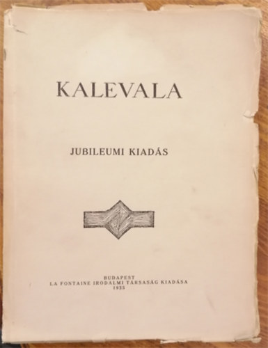 Gallen-Kallela Vikr Bla  (ford.) - Kalevala (A finnek nemzeti hskltemnye) (Jubileumi kiads)