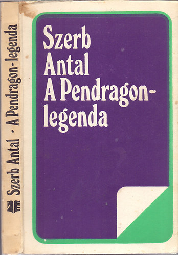 Szerb Antal - A Pendragon-legenda