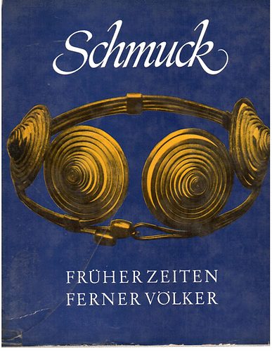 E.-Treide, B. Hoffmann - Schmuck frher Zeiten, ferner Vlker