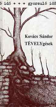 Kovcs Sndor - Tvelygsek (gyorsul id)