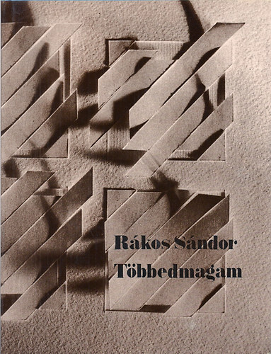 R�kos S�ndor - T�bbedmagam