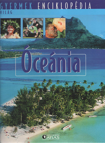 Óceánia (Gyermek enciklopédia - Világ)