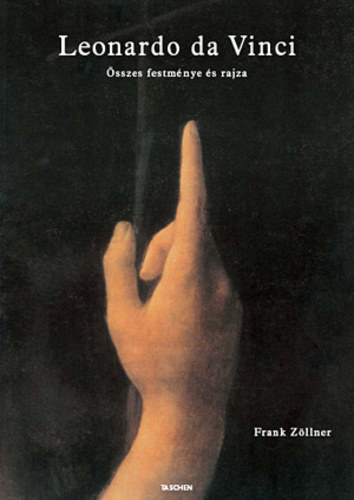 Frank Zllner - Leonardo da Vinci sszes festmnye s rajza