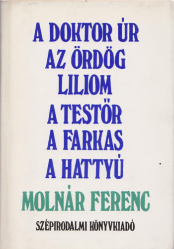 Molnr Ferenc - Sznmvek (Molnr)