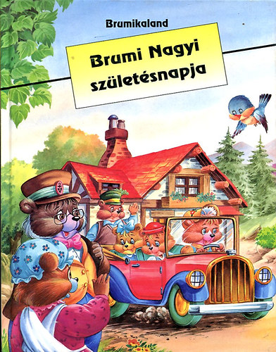 Brumi Nagyi szletsnapja (Brumikaland)