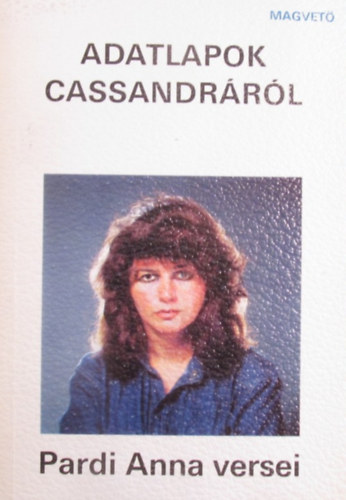 Pardi Anna - Adatlapok Cassandr�r�l