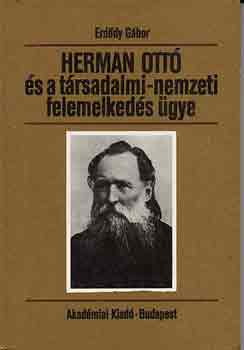 Erddy Gbor - Herman Ott s a trsadalmi-nemzeti felemelkeds gye