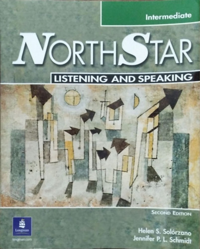 Helen S. Solrzano - Jennifer P. L. Schmidt - NorthStar - Intermediate - Listening and Speaking
