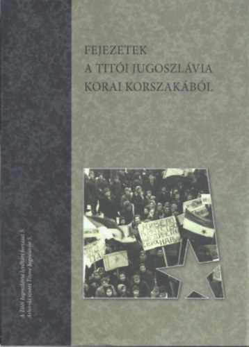 Fejezetek a titi Jugoszlvia korai korszakbl