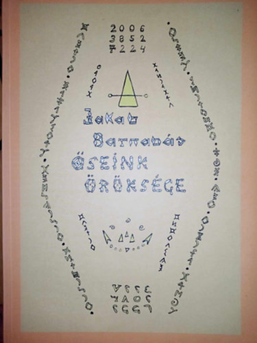 Jakab Barnabás - Őseink öröksége - Elemzéseim...