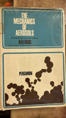 N. A. Fuchs - The Mechanics of Aerosols