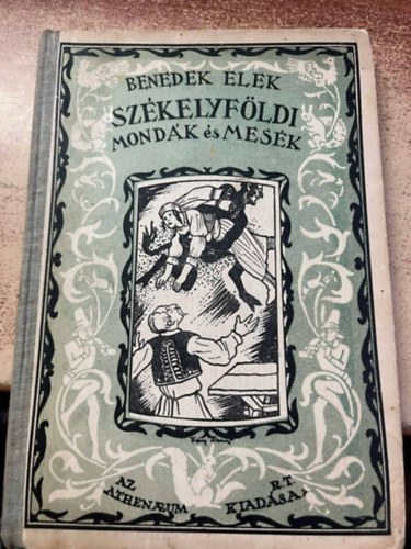 Benedek Elek - Sz�kelyf�ldi mond�k �s mes�k