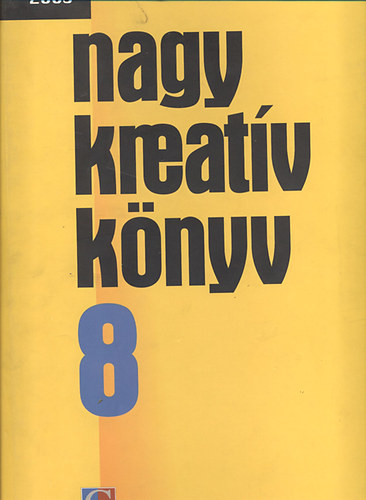Katona �va  (szerk.) - 2003-nagy kreat�v k�nyv