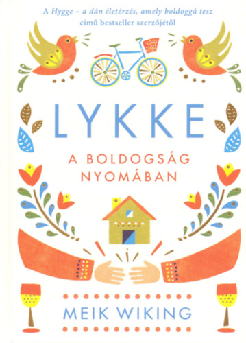 Meik Wiking - Lykke