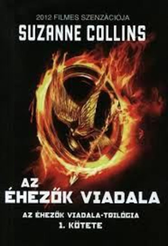 Suzanne Collins - Az éhezők viadala