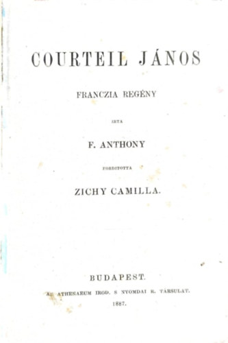 F. Anthony - Courteil Jnos (Franczia regny)