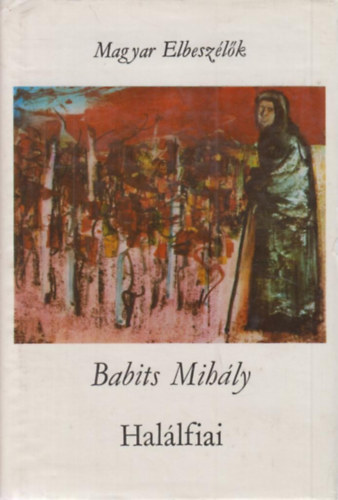 Babits Mihly - Hallfiai
