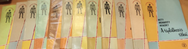 Dr. Dr. Farag Istvn, Dr. Hrdi Istvn, Gyenes Istvn, Dr. Mt Sndor, Dr. Lszl Barnabs, Dr. Lng Sndor, Dr. Weinstein Pl, Dr. Ormay Lszl Szendei dm - 12 db "a Medicina kisknyvtra": A tpllkozs titkai; Alkohol, koffein, kbtszerek; Fj a fejem...; Kincsnk az egszsg; Lelki let, lelki bajok; Nhny sz a leggyakoribb betegsgekrl; Mjbetegsgekrl mjbetegeknek; Mikro
