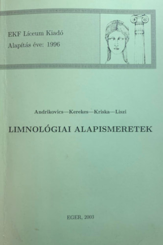 Kerekes - Andrikovics - Kriska - Liszi - Limnológiai alapismeretek