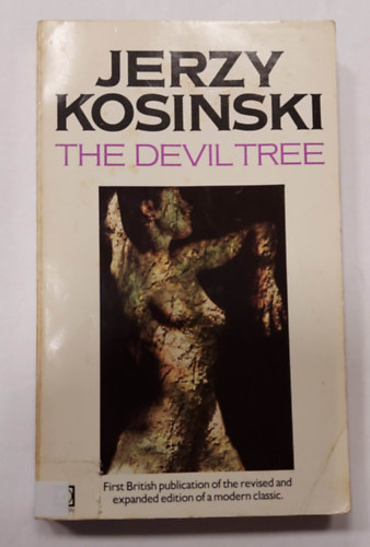 Jerzy Kosinski - The Devil Tree ( Az rdgfa, angol nyelv thriller)
