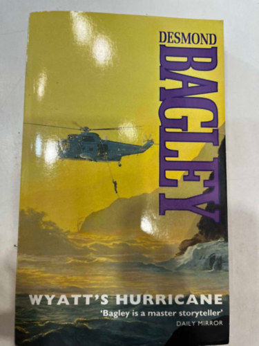 Desmond Bagley - Wyatt's Hurricane