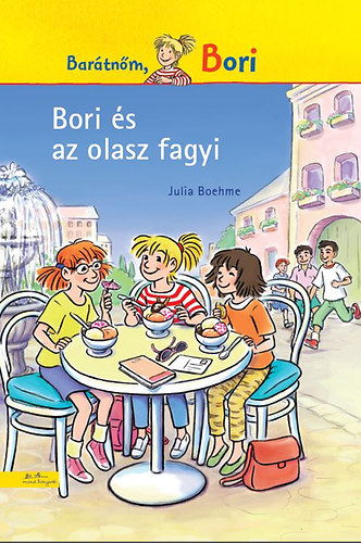 Julia Boehme - Bori s az olasz fagyi