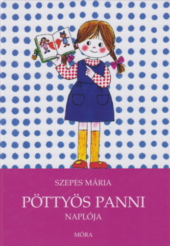 Szepes Mria - Pttys Panni naplja