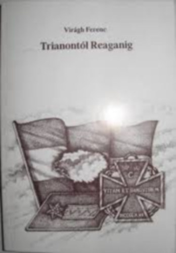 Virgh Ferenc - Trianontl Reaganig - Egy plya krnyezete