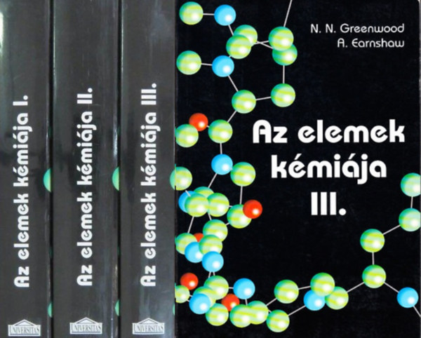 N.N.-Earnshaw, A. Greenwood - Az elemek kmija I-III.