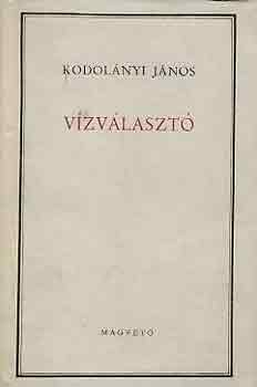 Kodol�nyi J�nos - V�zv�laszt�