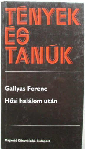 Gallyas Ferenc - Hsi hallom utn
