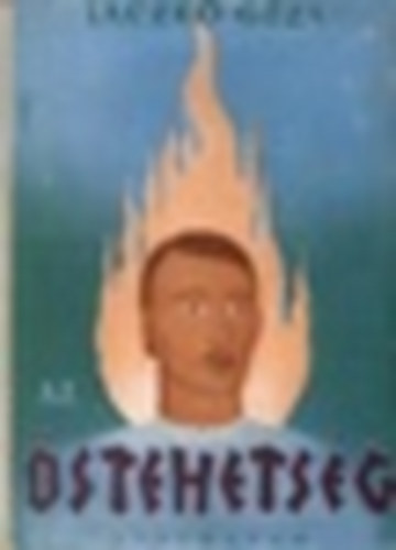 Laczk Gza - Az stehetsg