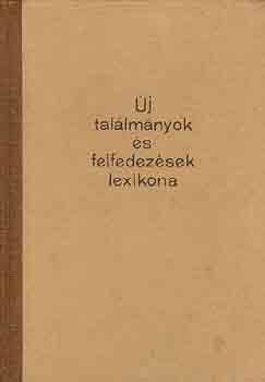 Tarjn Ferenc-Braun Pl Dr. - j tallmnyok s felfedezsek lexikona