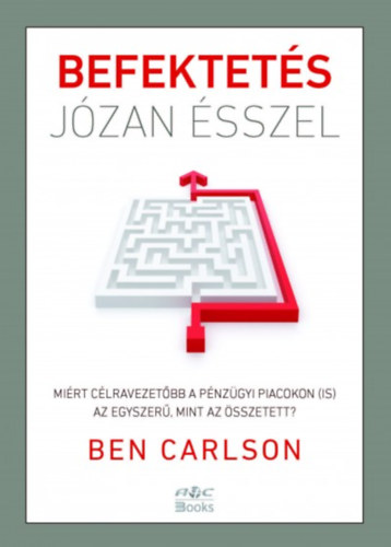 Ben Carlson - Befektets jzan sszel