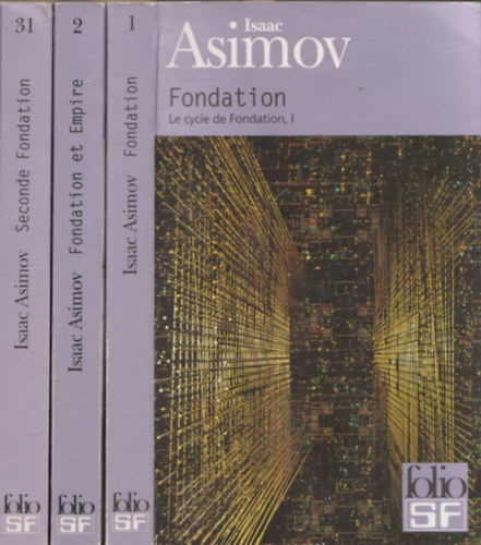 Isaac Asimov - 3db Isaac Asimov - Fondation ( Le cycle de Fondation I.) + Fondation et Empire ( Le cycle de Fondation II.) + Seconde Fondation ( Le cycle de Fondation III.)
