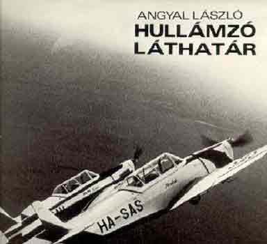 Angyal L�szl� - Hull�mz� l�that�r