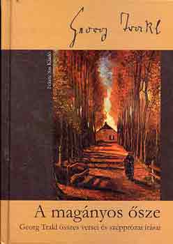 Georg Trakl - A magányos ősze