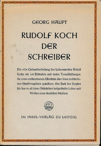 Georg Haupt - Rudolf Koch der Schreiber (Rudolf Koch, az rnok)