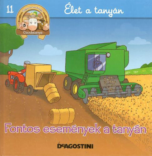 Fontos esemnyek a tanyn (Csodatanya 11.)