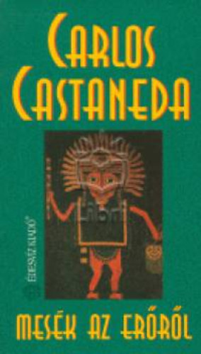 Carlos Castaneda - Mesk az errl