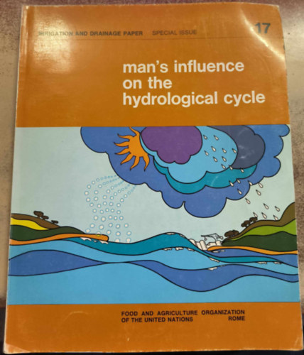 Man's Influence on the Hydrological Cycle ("Az ember hatsa a hidrolgiai ciklusra" angol nyelven)