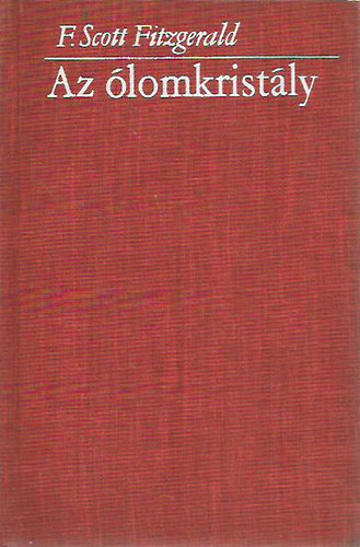 Francis Scott Fitzgerald - Az lomkristly