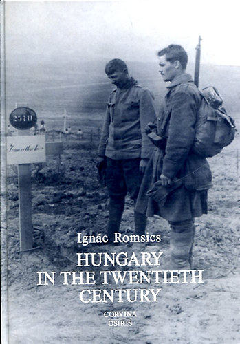 Romsics Ignác - Hungary in the twentieth century