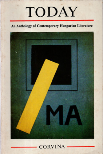 Corvina Kiadó - Ma-Today (an anthology of contemporary hungarian literature)