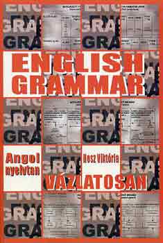 Hesz Vikt�ria - English grammar-Angol nyelvtan v�ltozatosan