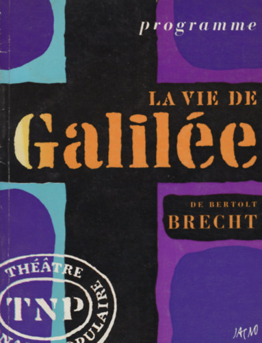 Bertolt Brecht - La Vie de Galile