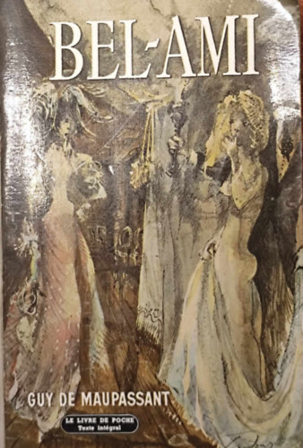 Guy de Maupassant - Bel-Ami