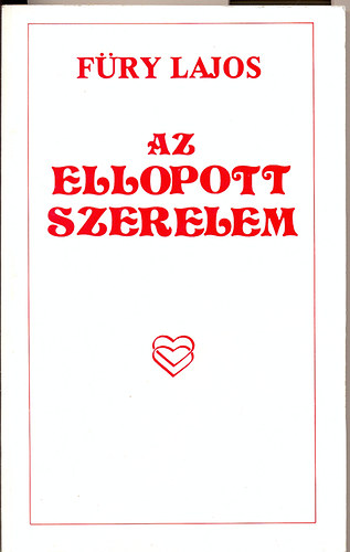 Füry Lajos - Az ellopott szerelem